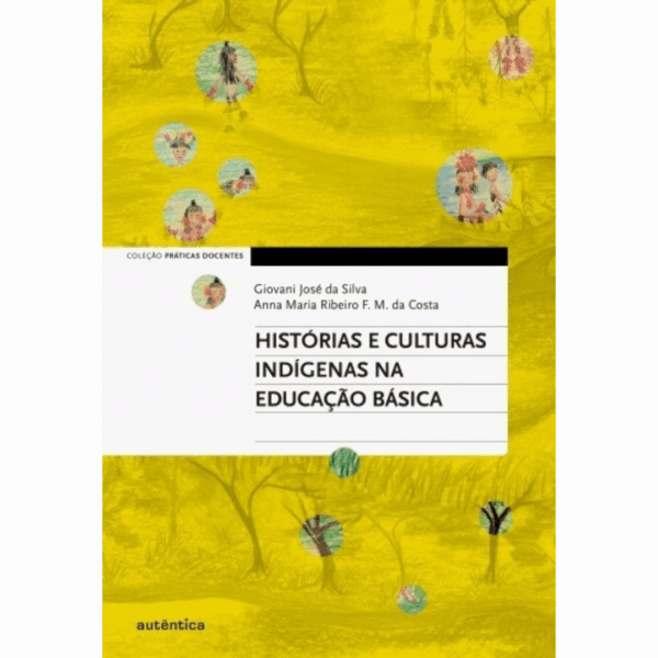 historias-e-culturas-indigenas-na-educacao-basica