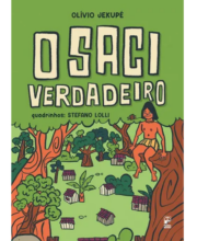 O saci verdadeiro - Olivio Jekupé