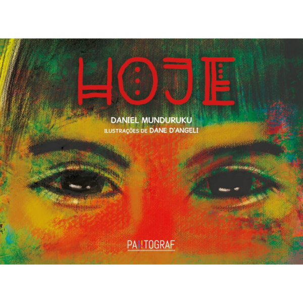 hoje - daniel munduruku