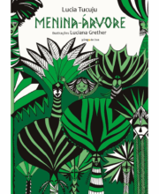 Menina-árvore - Lucia Tucuju