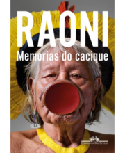 Memórias do cacique - Raoni Mẽtyktire