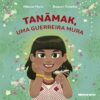 tanamak-uma-guerreira-mura