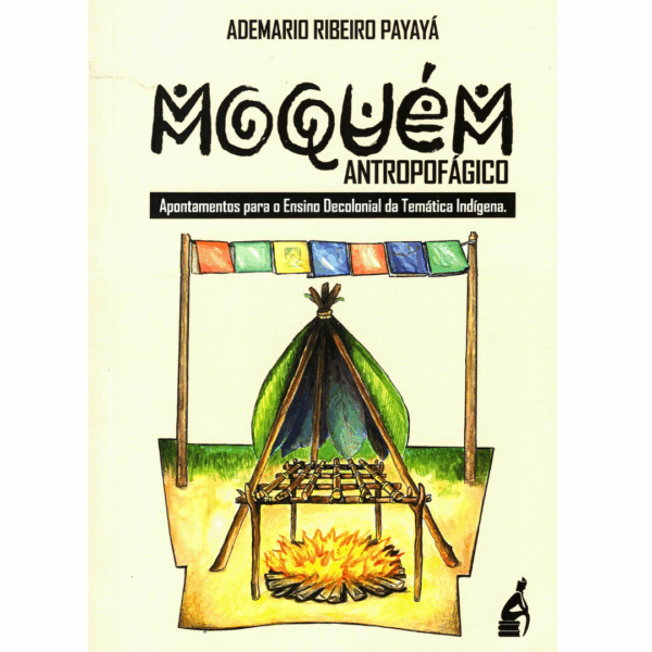 moquem-antropofagico-ademario-payaya